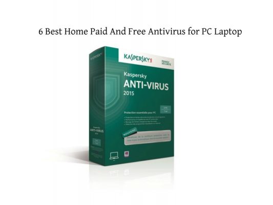 6 Best Home Paid And Free Antivirus for PC Laptop