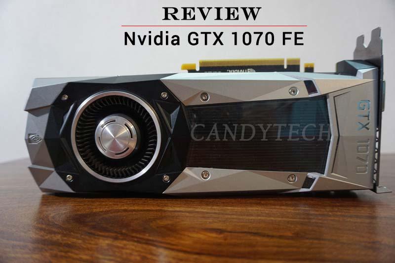 Nvidia GTX 1070 Vs GTX 1060 – Founder Edition GTX 1070 Review
