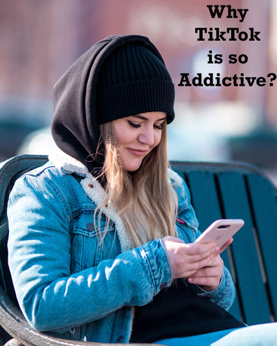 Why-Tik-Tok-is-So-addictive