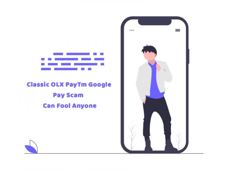 OLX, PayTm, Google Pay Scam – Don’t Get Scammed (UPI Frauds)