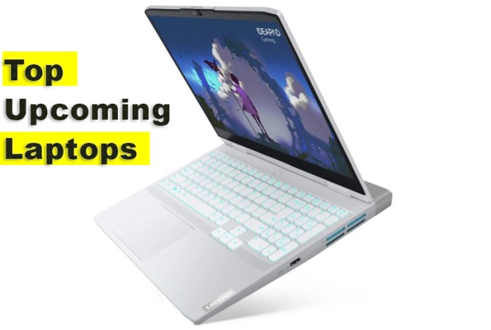 Upcoming Laptops 2022 - Top New Intel, AMD, Apple Laptops